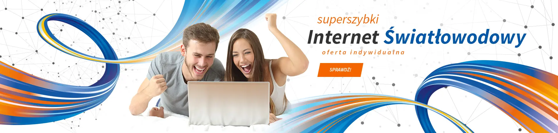 Banner showcasing a jubilant couple lying down and looking at a laptop with excited expressions, next to bold text reading 'Superszybki Internet Światłowodowy - oferta indywidualna' with a call-to-action button that says 'SPRAWDŹ!' and dynamic, swirling lines in blue and orange representing high-speed fiber-optic internet connectivity.
